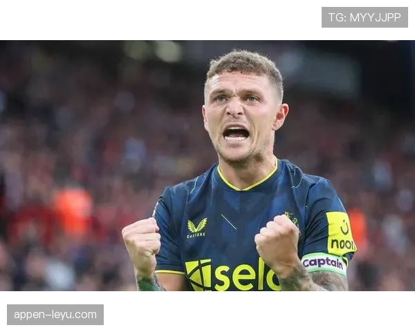 基兰·特里皮尔:替补到主力右后卫的跃迁解析 基兰·特里皮尔:替补到主力右后卫的跃迁解析